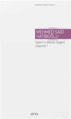 Picture of İslam’ın Aktüel Değeri Üzerine 1