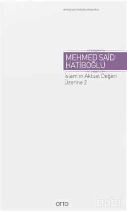 Picture of İslam’ın Aktüel Değeri Üzerine 2