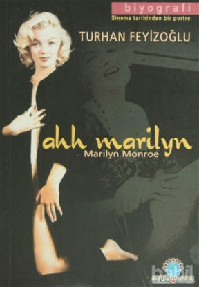 Picture of Ahh Marilyn Sinema Tarihinden Bir Portre