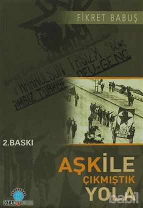 Picture of Aşk ile Çıkmıştık Yola