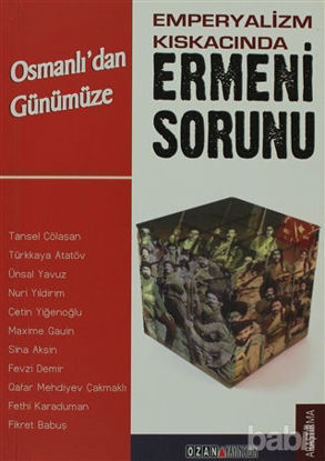Picture of Emperyalizm Kıskacında Osmanlı'dan Günümüze  Ermeni Sorunu