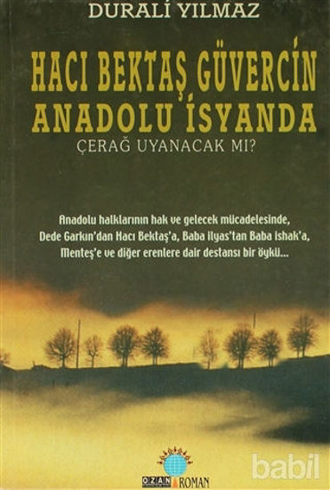 Picture of Hacı Bektaş Güvercin Anadolu İsyanda
