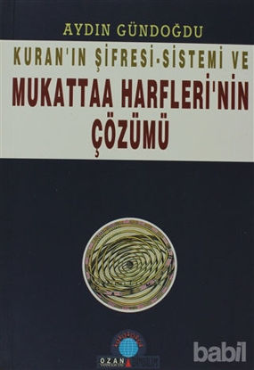 Picture of Kuran’ın Şifresi - Sistemi Ve Mukattaa Harfleri’nin Çözümü