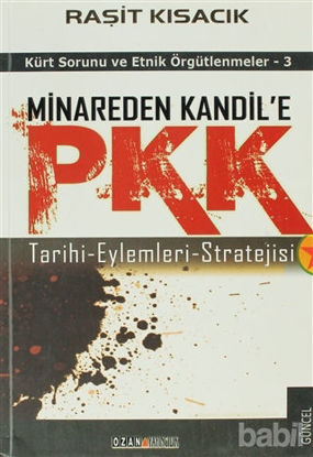Picture of Minareden Kandil’e PKK (Tarihi-Eylemleri-Stratejisi)