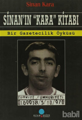 Picture of Sinan’ın "Kara" Kitabı Bir Gazetecilik Öyküsü