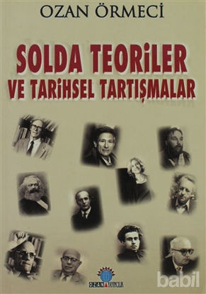 Picture of Solda Teoriler ve Tarihsel Tartışmalar