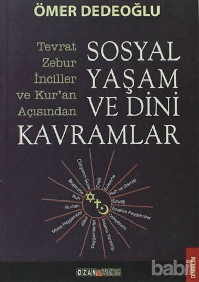 Picture of Tevrat - Zebur - İnciller ve Kur’an Açısından Sosyal Yaşam ve Dini Kavramlar