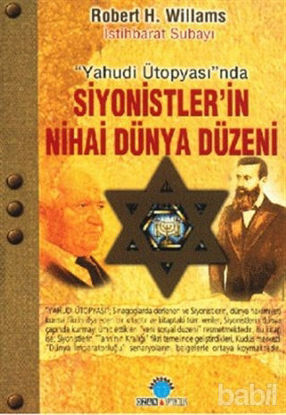 Picture of Yahudi Ütopyası’nda Siyonistler’in Nihai Dünya Düzeni