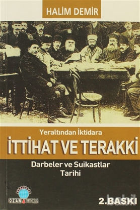 Picture of Yeraltından İktidara İttihat ve Terakki