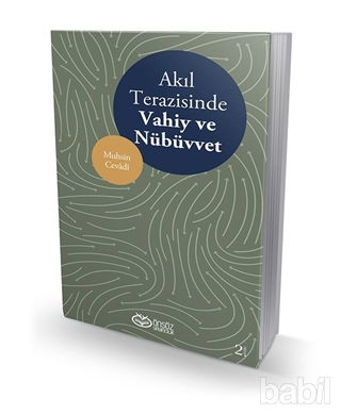 Picture of Akıl Terazisinde Vahiy ve Nübüvvet