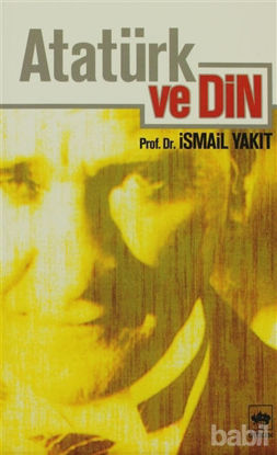 Picture of Atatürk ve Din