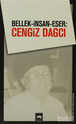 Picture of Bellek-İnsan-Eser: Cengiz Dağcı