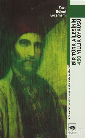 Picture of Bir Türk Ailesinin 450 Yıllık Öyküsü