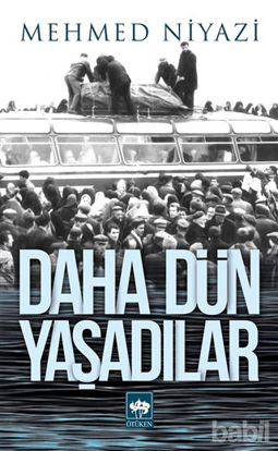 Picture of Daha Dün Yaşadılar