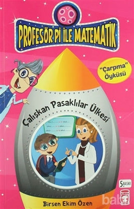 Picture of Profesör Pi ile Matematik - Çalışkan Pasaklılar Ülkesi