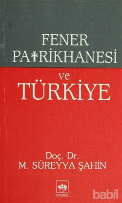 Picture of Fener Patrikhanesi ve Türkiye