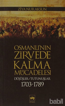 Picture of Osmanlı’nın Zirvede Kalma Mücadelesi