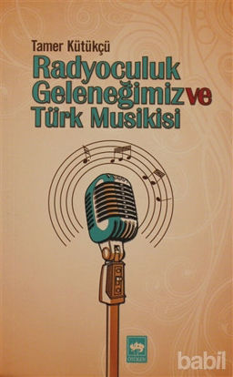 Picture of Radyoculuk Geleneğimiz ve Türk Musikisi