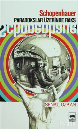 Picture of Schopenhauer Paradokslar Üzerinde Raks