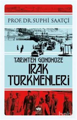 Picture of Tarihten Günümüze Irak Türkmenleri