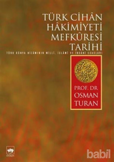 Picture of Türk Cihan Hakimiyeti Mefkuresi Tarihi