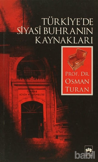Picture of Türkiye’de Siyasi Buhranın Kaynakları