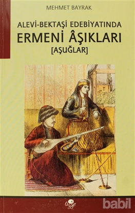 Picture of Alevi Bektaşi Edebiyatında Ermeni Aşıkları