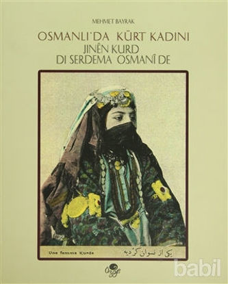 Picture of Osmanlı’da Kürt Kadını -  Jınen Kurd di Serdema Osmanide