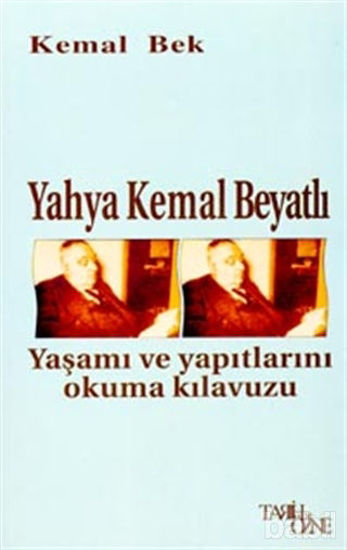 Picture of Yahya Kemal Beyatlı Yaşamı ve Yapıtlarını Okuma Kılavuzu