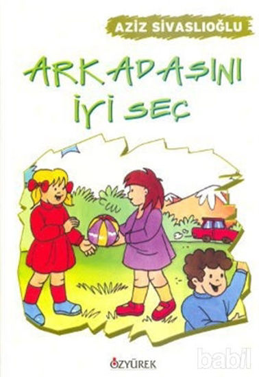 Picture of Arkadaşını İyi Seç
