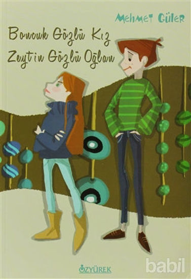 Picture of Boncuk Gözlü Kız Zeytin Gözlü Oğlan