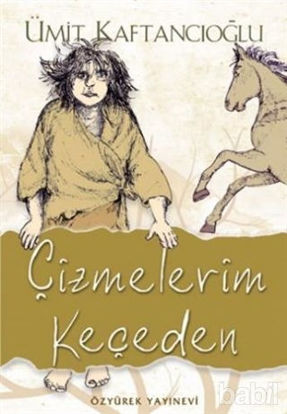 Picture of Çizmelerim Keçeden