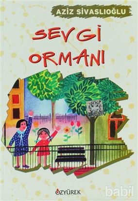 Picture of Sevgi Ormanı