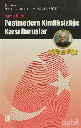 Picture of Kamu Ruhu: Postmodern Kimliksizliğe Karşı Duruşlar