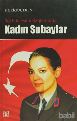 Picture of Rol Etkileşimi Bağlamında Kadın Subaylar