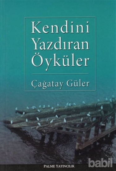 Picture of Kendini Yazdıran Öyküler