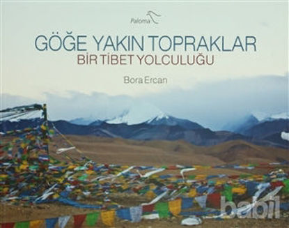 Picture of Göğe Yakın Topraklar