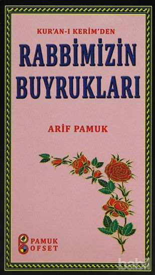 Picture of Kur’an-ı Kerim’den Rabbimizin Buyrukları (Sohbet-27)