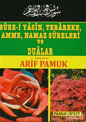 Picture of Sure-i Yasin, Tebareke, Amme, Namaz Sureleri ve Dualar (Yas-015/P8)