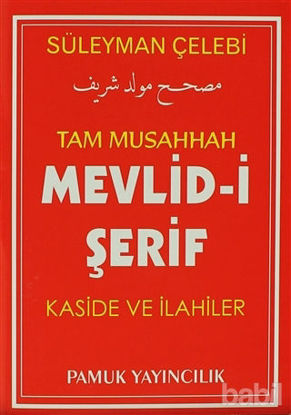 Picture of Tam Musahhah Mevlid-i Şerif Kaside ve İlahiler (İlahi-004/P7)