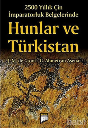 Picture of 2500 Yıllık Çin İmparatorluk Belgelerinde Hunlar ve Türkistan