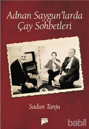 Picture of Adnan Saygun’larda Çay Sohbetleri