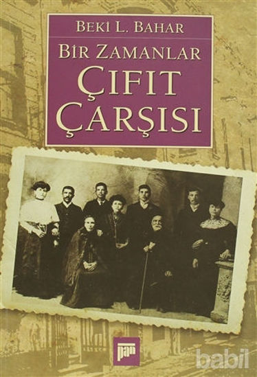 Picture of Bir Zamanlar Çıfıt Çarşısı