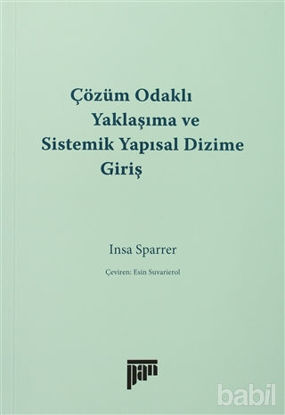 Picture of Çözüm Odaklı Yaklaşıma ve Sistemik Yapısal Dizime Giriş