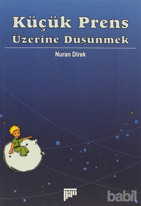 Picture of Küçük Prens Üzerine Düşünmek