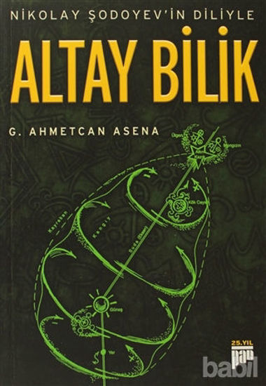 Picture of Nikolay Şodoyev’in Diliyle Altay Bilik