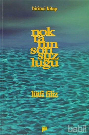 Picture of Noktanın Sonsuzluğu Birinci Kitap