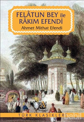 Picture of Felatun Bey ile Rakım Efendi