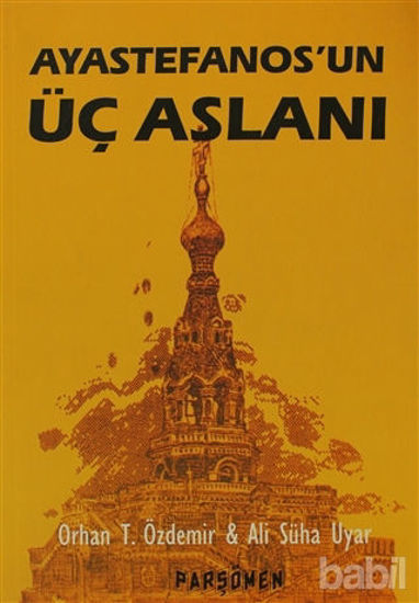 Picture of Ayastefanos’un Üç Aslanı