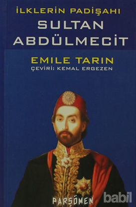 Picture of İlklerin Padişahı Sultan Abdülmecit